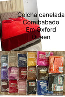 Colcha canelada Queen